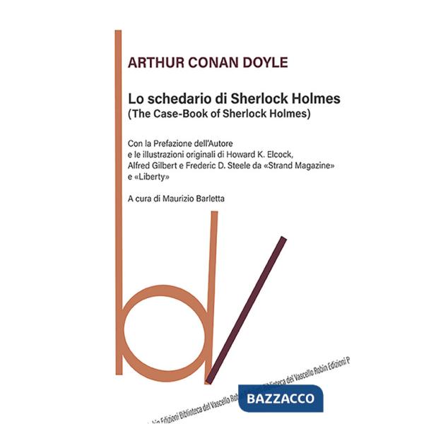 Schedario di Sherlock Holmes (The case-book of Sherlock Holmes) (Lo)