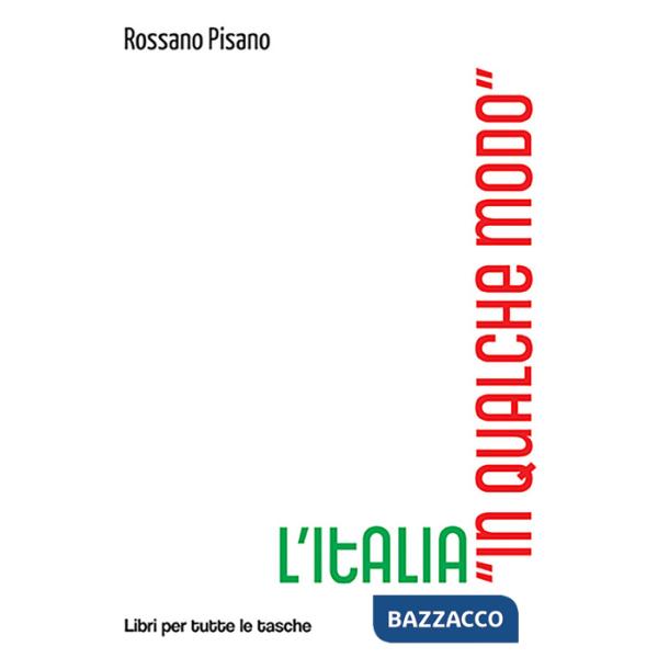 Italia «in qualche modo» (L')