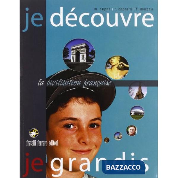 JE DECOUVRE, JE GRANDIS