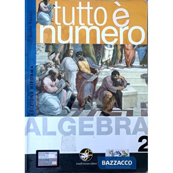 TUTTO E' NUMERO ALGEBRA