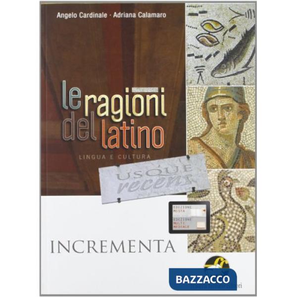 RAGIONI DEL LATINO USQUE RECENS INCREMENTA