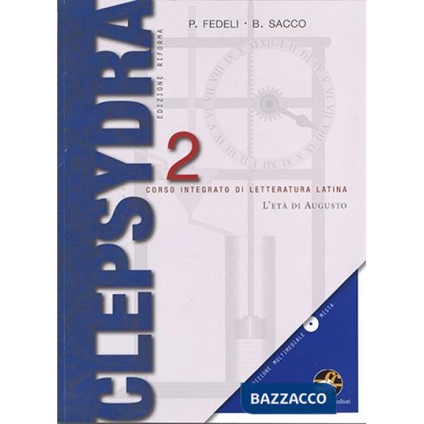 CLEPSYDRA 2 L'ETA' DI AUGUSTO