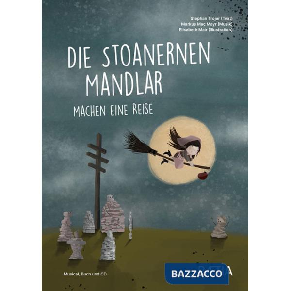 Die stoanernen mandlar