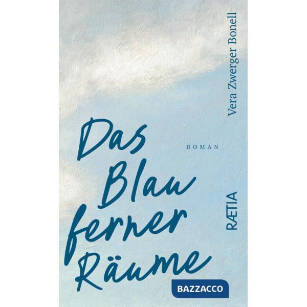 Das Blau Ferner Räume