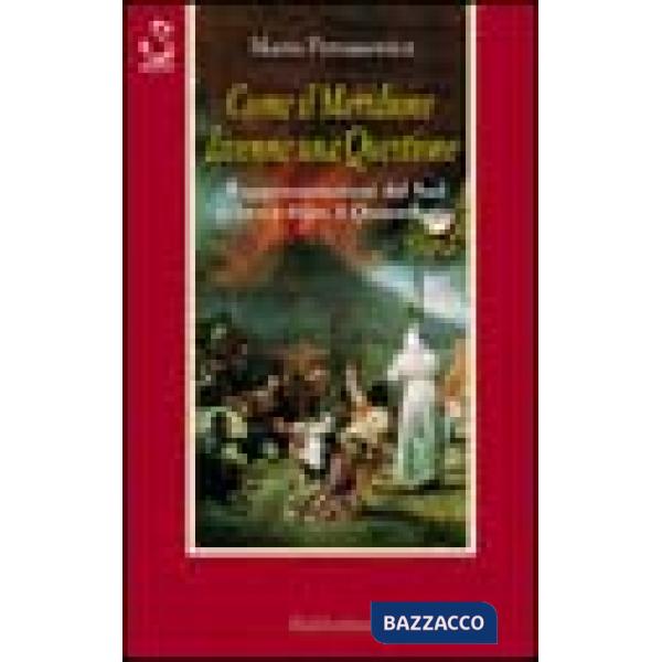 Come il Meridione divenne una questione. Rappresentazioni del Sud prima e dopo il Quarantotto