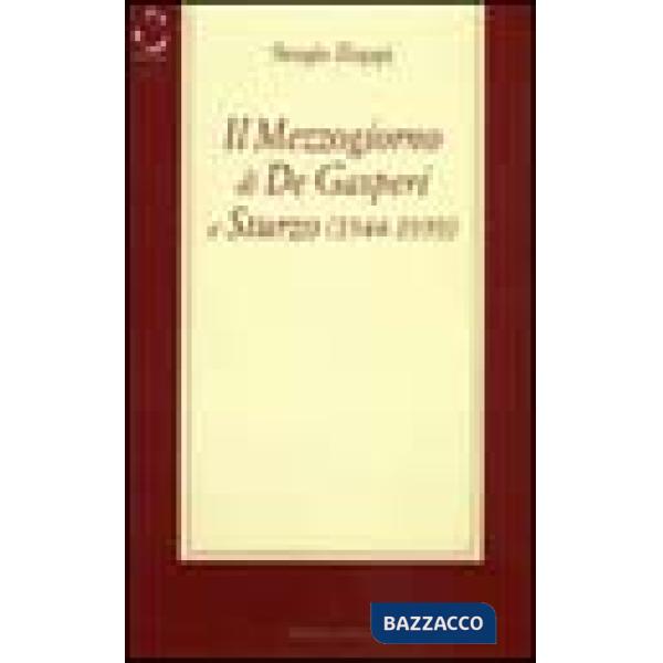 Mezzogiorno di De Gasperi e Sturzo (1944-1959) (Il)