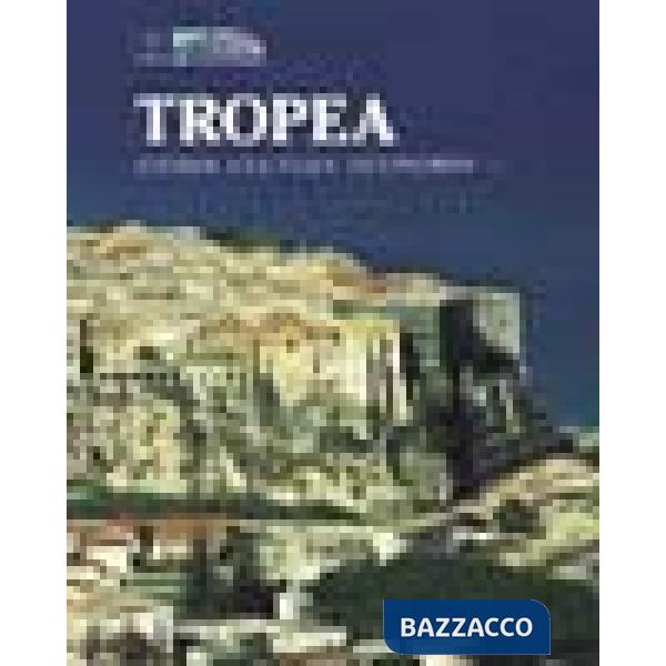 Tropea. Storia, cultura, economia