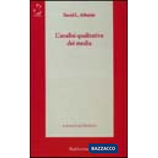 Analisi qualitativa dei media (L')