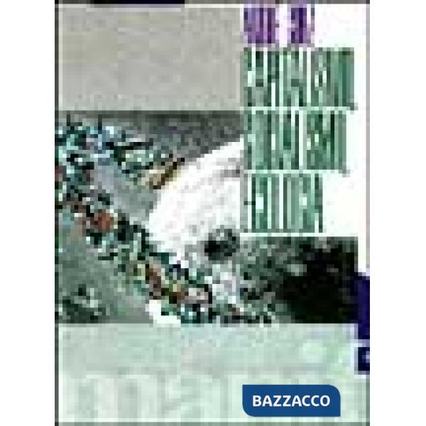 Capitalismo, socialismo, ecologia. Orientamenti-disorientamenti