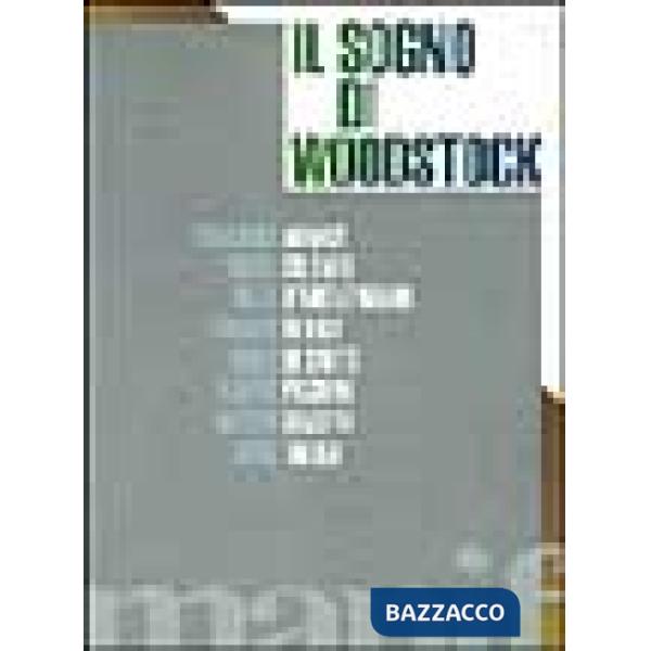 Sogno di Woodstock (Il)