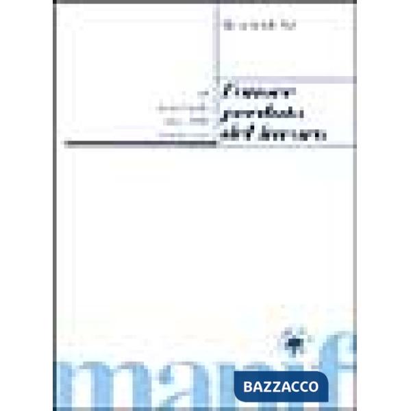 Onore perduto del lavoro. Tre saggi sulla fine della modernità (L')