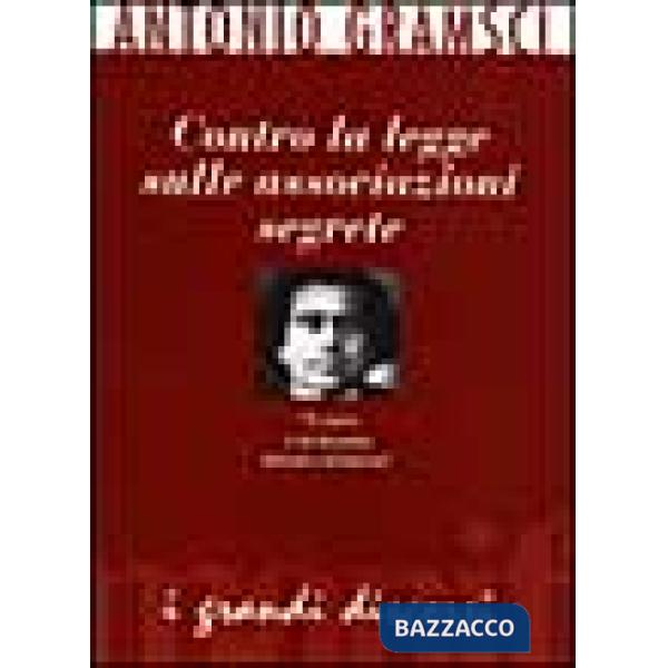 Contro la legge sulle associazioni segrete