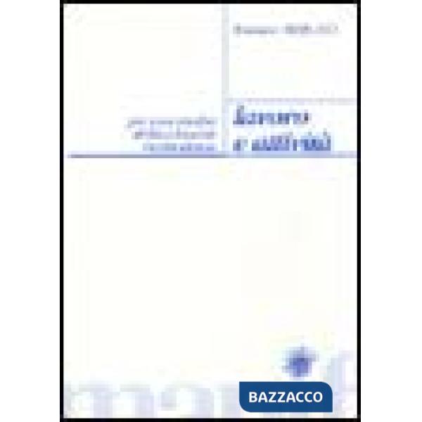 Lavoro e attività. Per un'analisi della schiavitù neomoderna