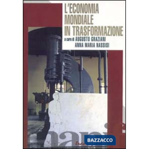 Economia mondiale in trasformazione (L')