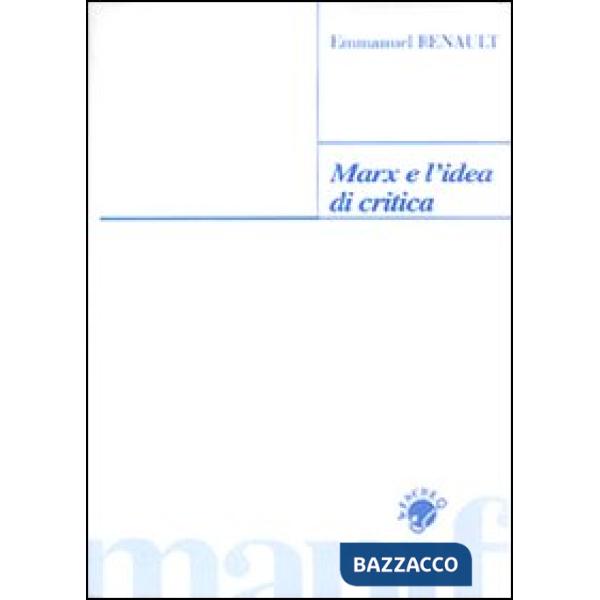 Marx e l'idea di critica