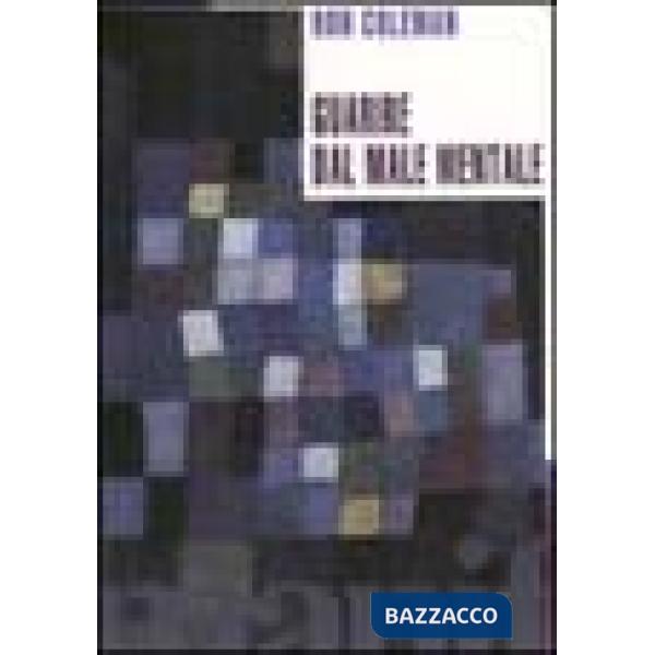 Guarire dal male mentale