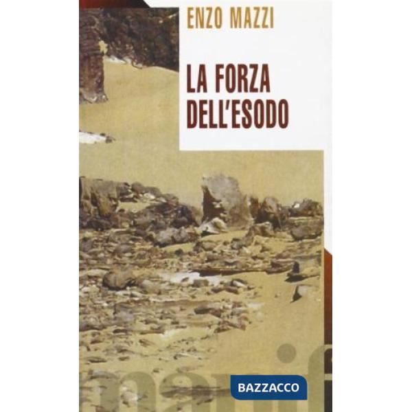 Forza dell'Esodo (La)