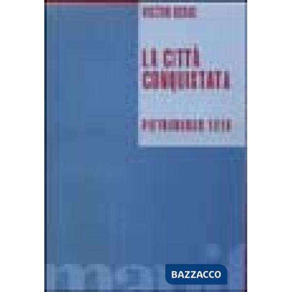 Città conquistata. Pietroburgo 1919 (La)
