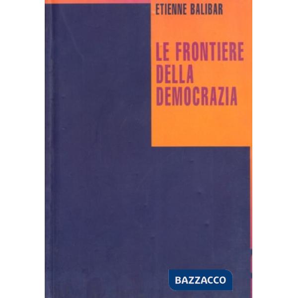 Frontiere della democrazia (Le)