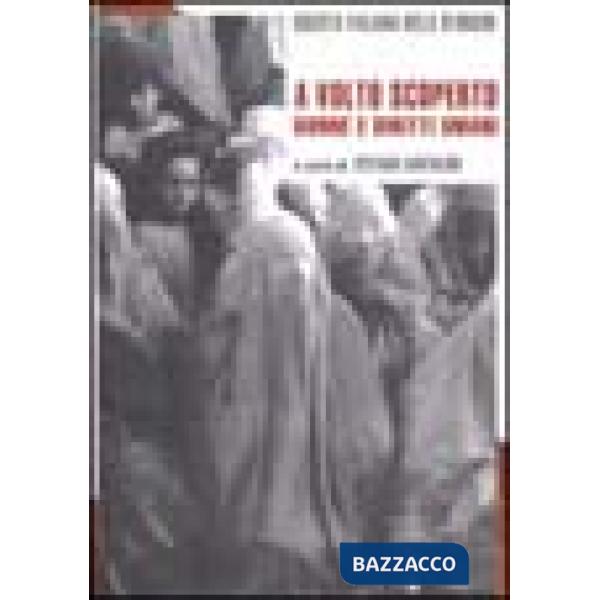 A volto scoperto. Donne e diritti umani