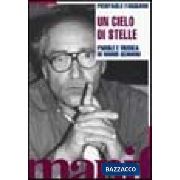 Cielo di stelle. Parole e musica di Mario Schiano. Con CD Audio