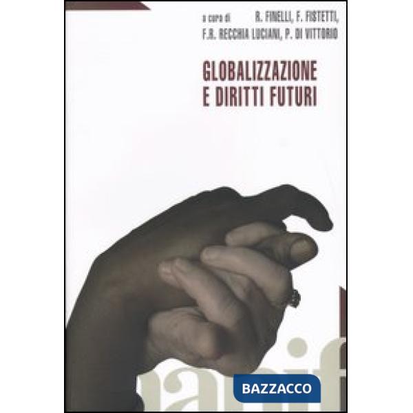 Globalizzazione e diritti futuri