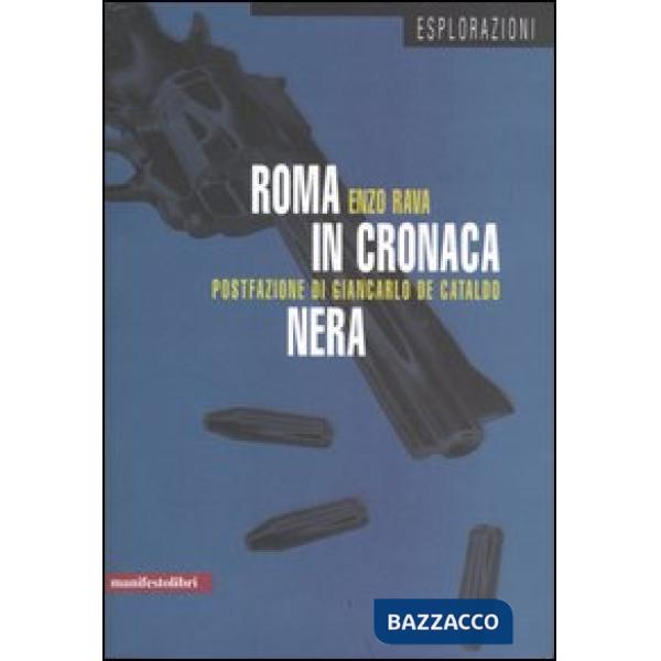 Roma in cronaca nera