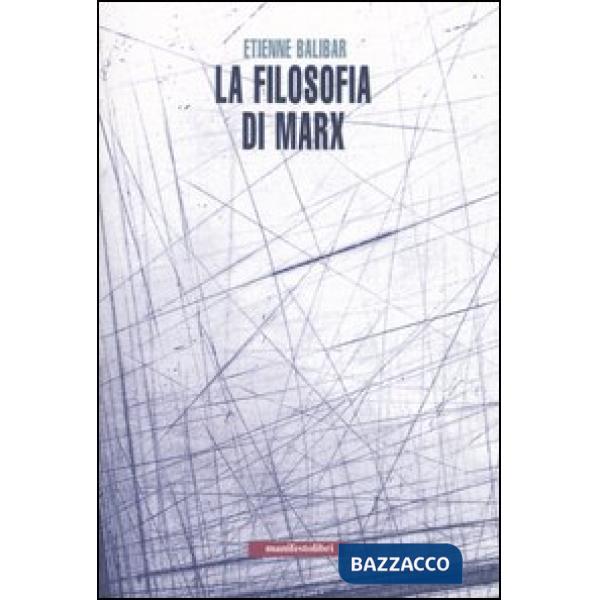 Filosofia di Marx (La)