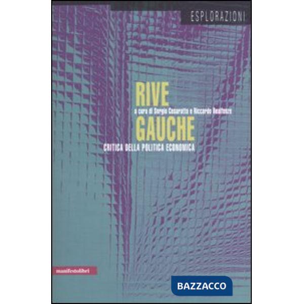 Rive gauche. Critica della politica economica