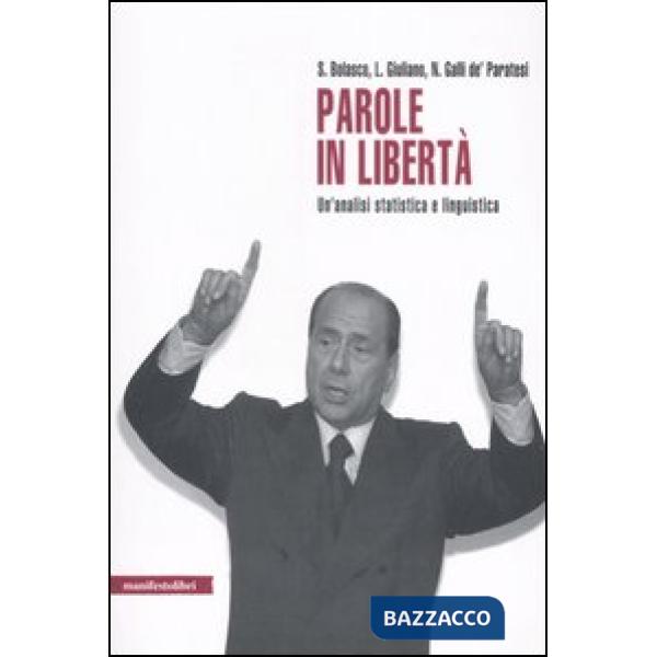Parole in libertà. Un'analisi statistica e linguistica