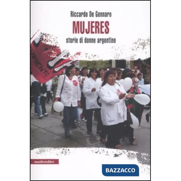 Mujeres. Storie di donne argentine