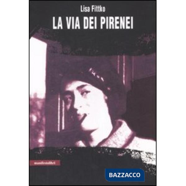 Via dei Pirenei (La)