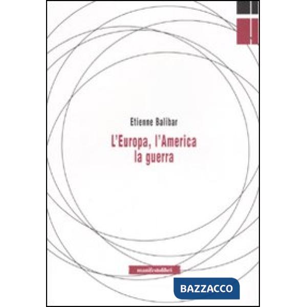Europa, l'America, la guerra (L')