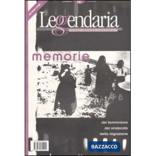 Leggendaria. Vol. 60: Memorie.