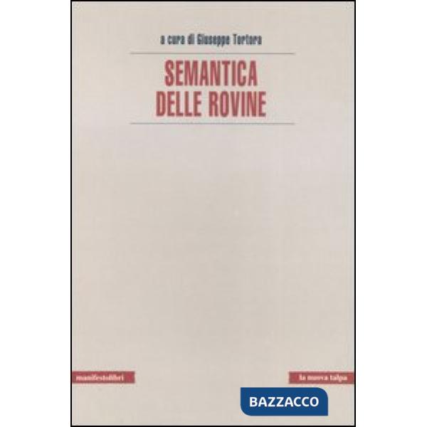 Semantica delle rovine