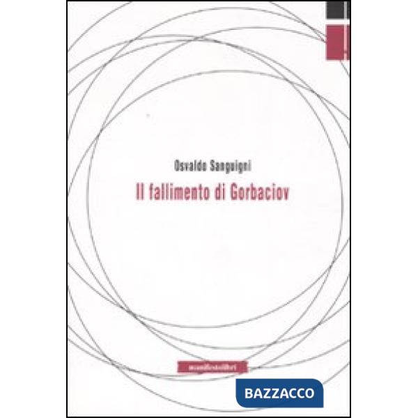 Fallimento di Gorbaciov (Il)