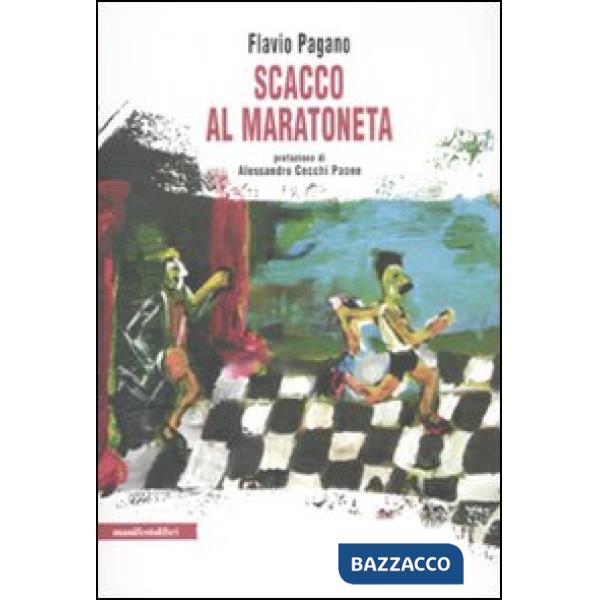 Scacco al maratoneta