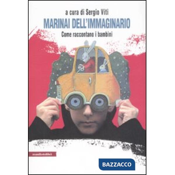 Marinai dell'immaginario. Come raccontano i bambini