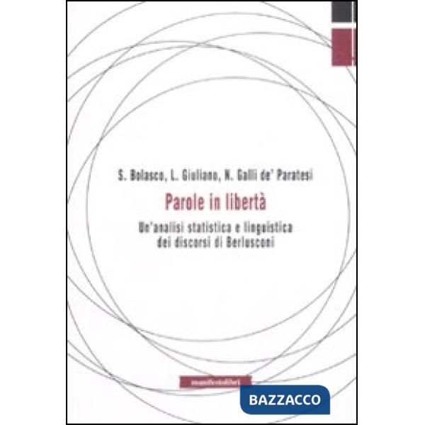Parole in libertà. Un'analisi statistica e linguistica