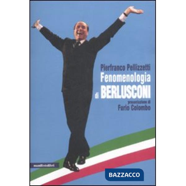 Fenomenologia di Berlusconi