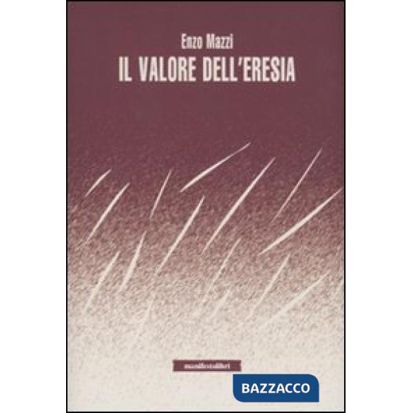 Valore dell'eresia (Il)