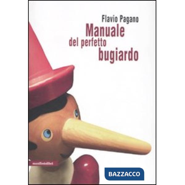Manuale del perfetto bugiardo
