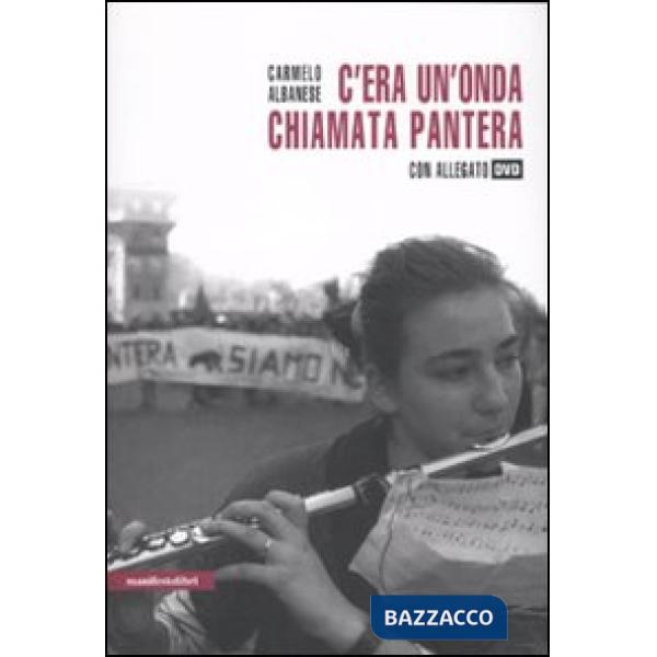 C'era un'onda chiamata Pantera. Con DVD