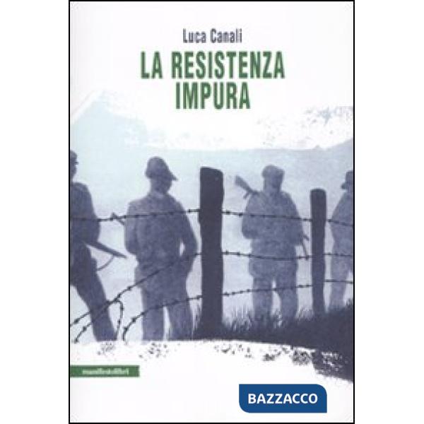 Resistenza impura (La)