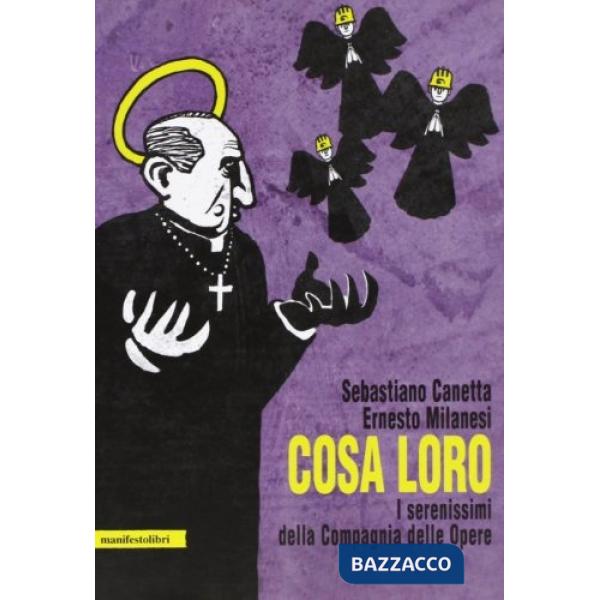 Cosa loro. I serenissimi della Compagnia delle Opere