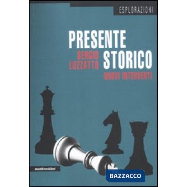 Presente storico. Nuovi interventi