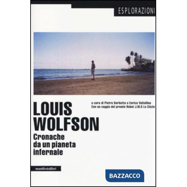 Louis Wolfson. Cronache da un pianeta infernale