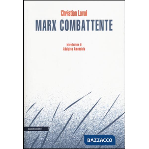 Marx combattente