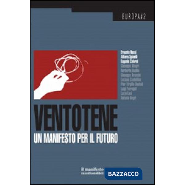 Ventotene. Un manifesto per il futuro