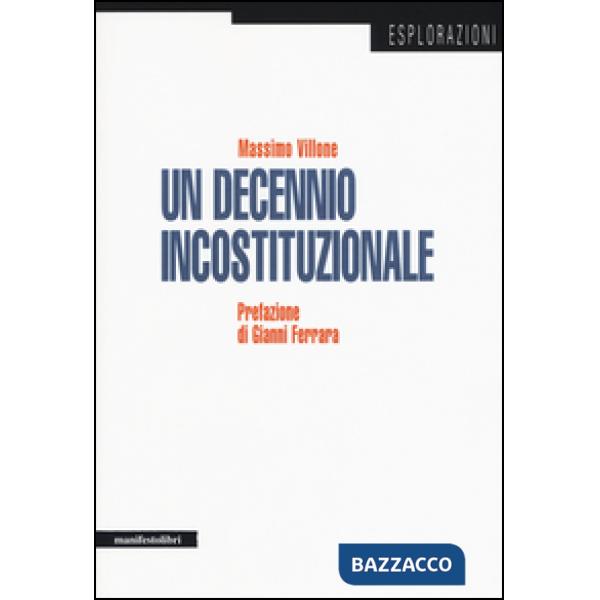 Decennio incostituzionale (Un)